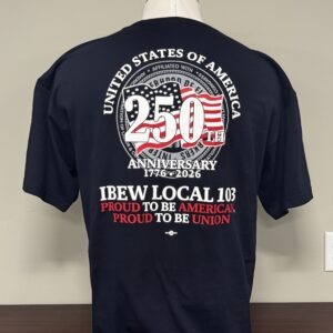 Local 103 America 250th Short Sleeve